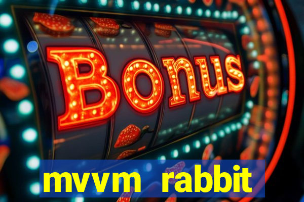 mvvm rabbit download filmes